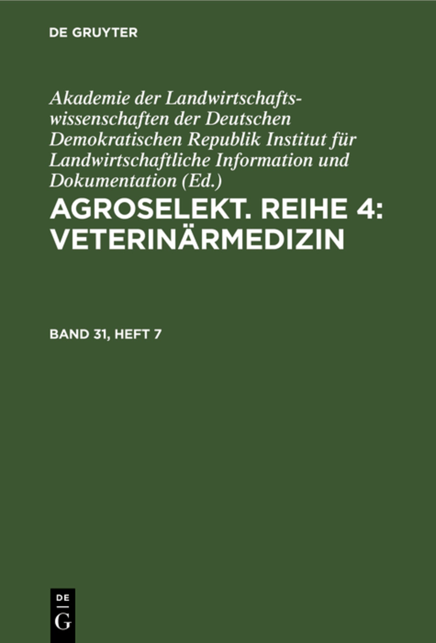 Agroselekt. Reihe 4: Veterinärmedizin. Band 31, Heft 7